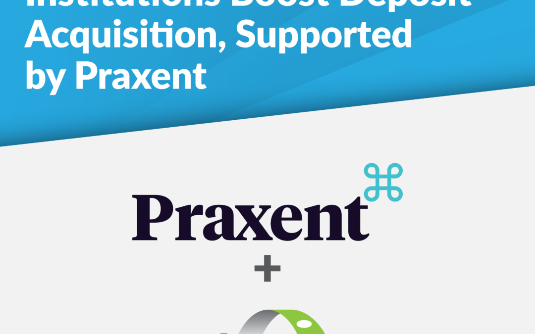 Plinqit Experiences Strong Growth and Helps Banks Grow Deposits, Supported by Praxent 